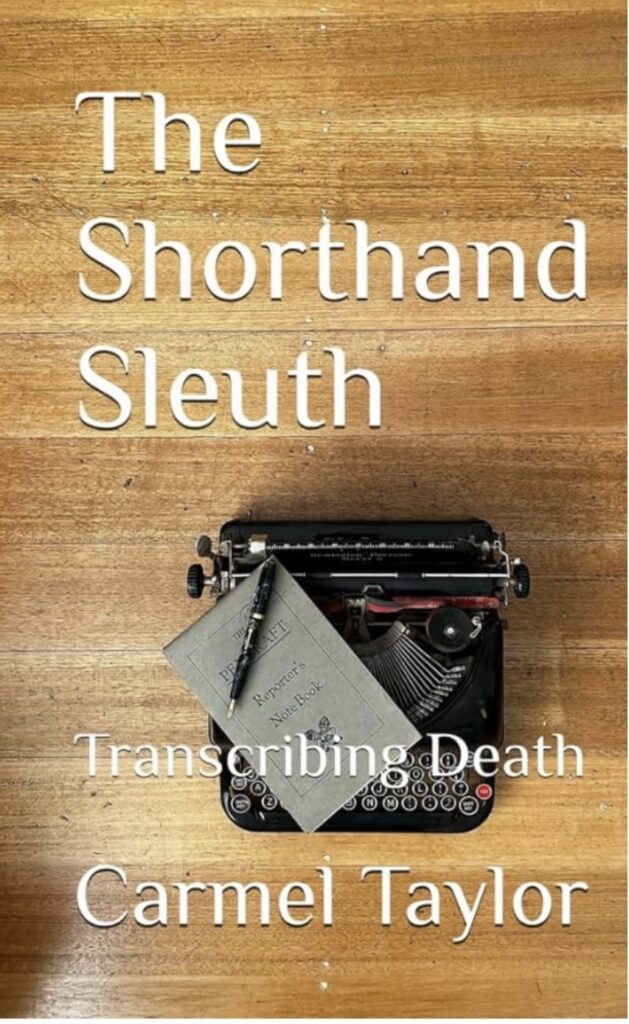 The Shorthand Sleuth - Transcribing Death