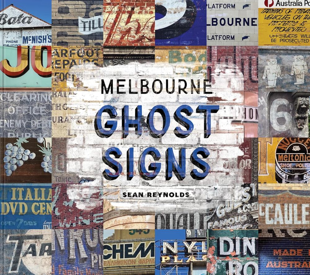 Book cover for Melbourne Ghost Signs, Ryan Reynolds